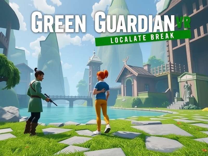 Green Guardian VR Localization Examples